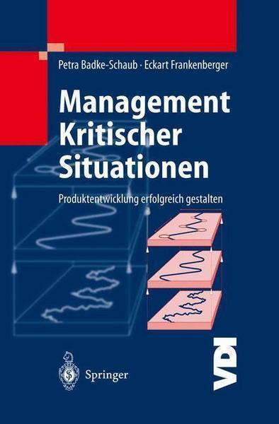 Management Kritischer Situationen Produktentwicklung erfolgreich gestalten