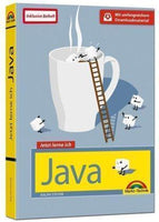 Java - Der Einstieg zum Java Profi - komplett in Farbe mit vielen Beispiel Dateien zum Download