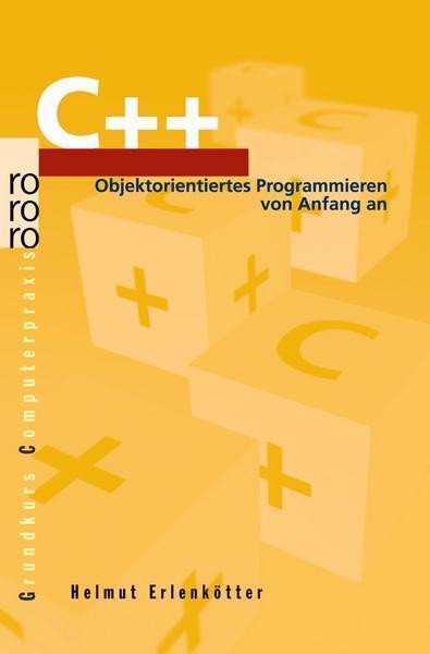 C++ Objektorientiertes Programmieren von Anfang an